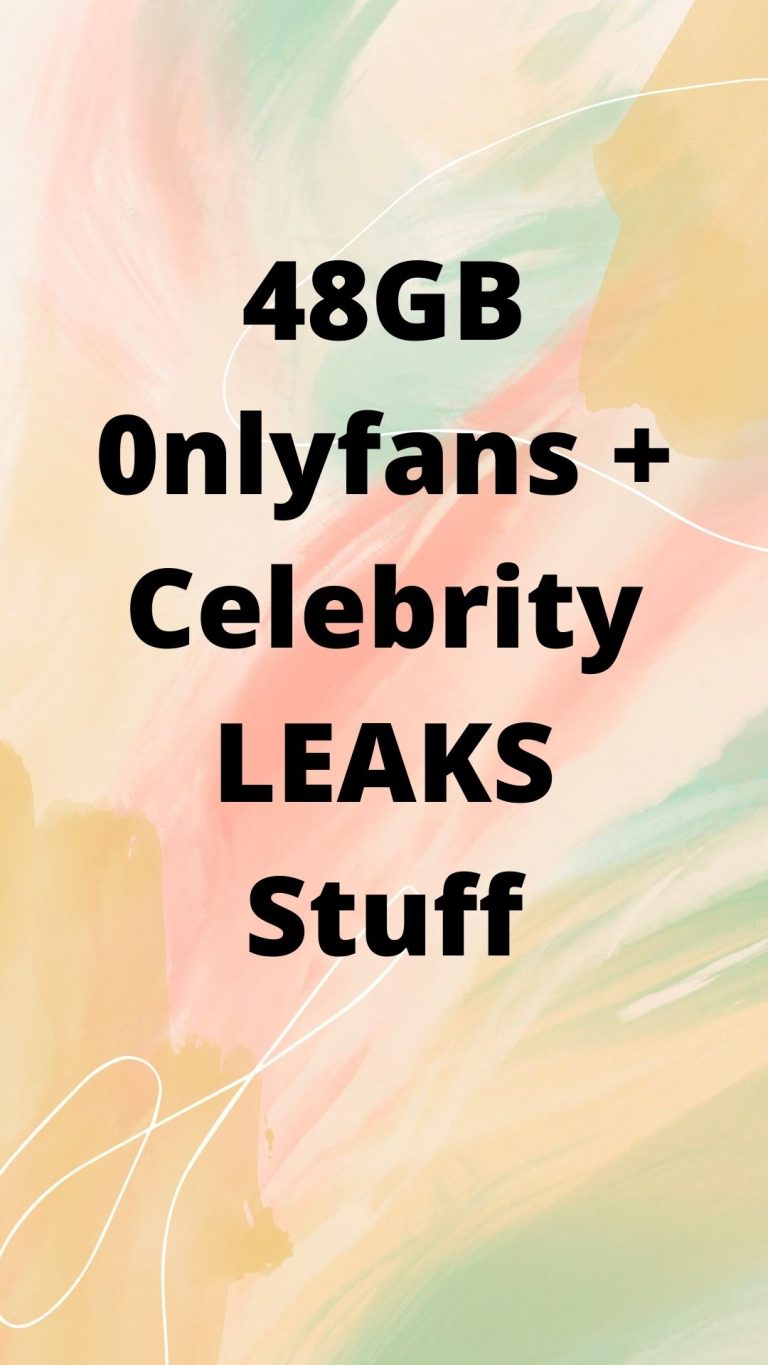 🔥 🔥 48GB 0nlyfans + Celebrity L3AKS Stuff 🔥 🔥