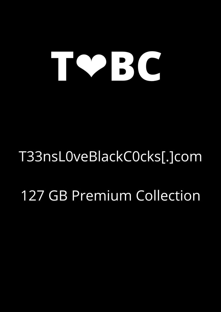 🔥🔥T33nsL0veBlackC0cks[.]com 127 GB Premium Collection🔥🔥
