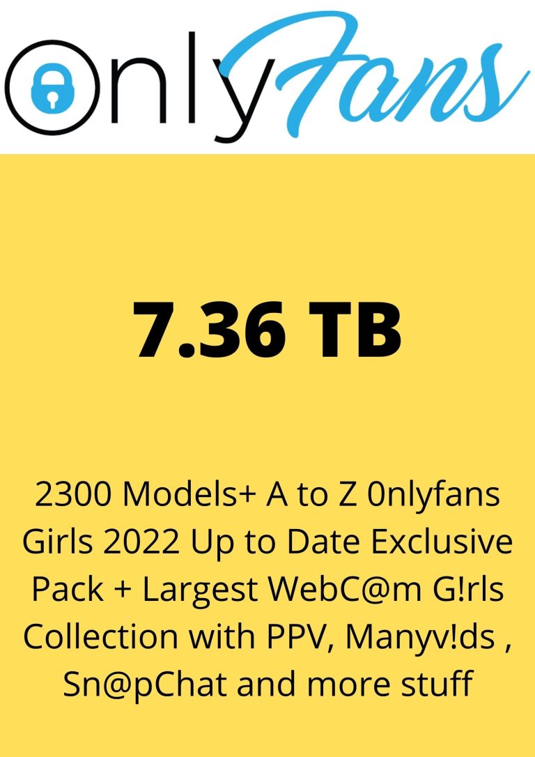 🔥🔥 7.36TB of 2300+ A to Z 0nlyfans Girls 2022 Up to Date Exclusive Pack + Largest WebC@m G!rls Collection with PPV, Manyv!ds , Sn@pChat and more stuff 🔥🔥