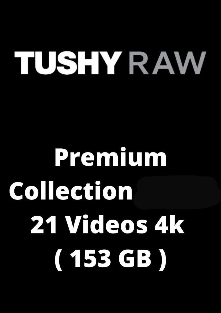 🔥🔥 TushyRaw Latest Updated 152 GB 🔥🔥