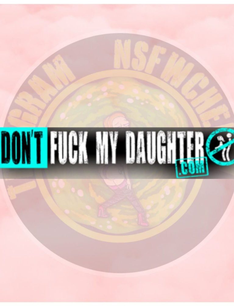 🔥DONT F#CK MY DAUGHTER🔥