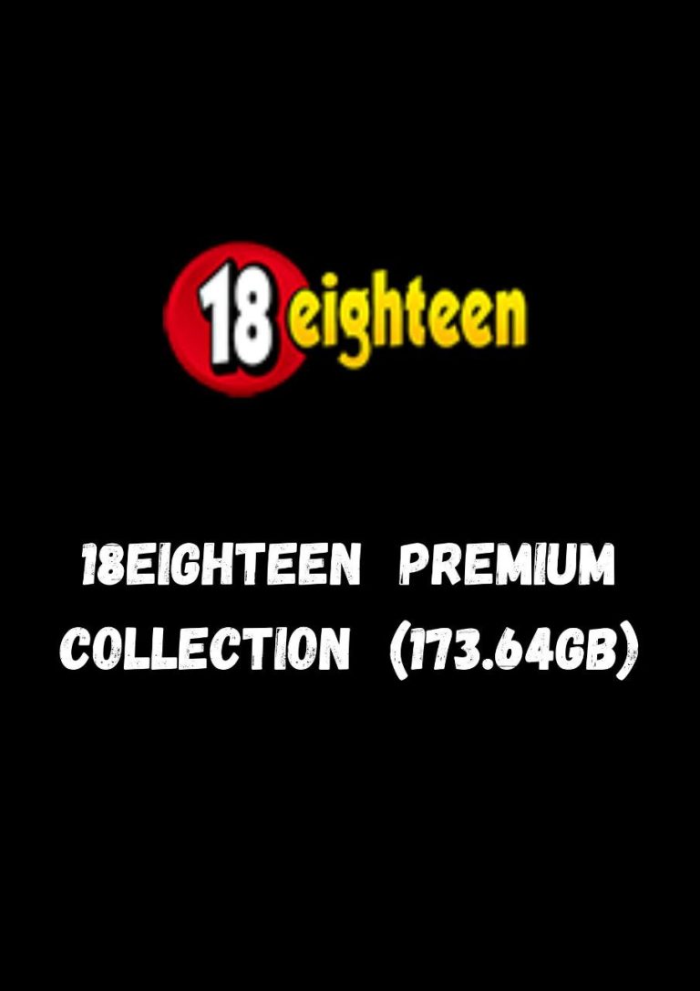 18EIGHTEEN  Premium Collection  (173.64GB)