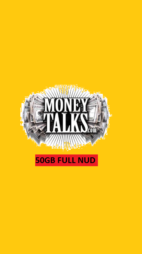 MONEY TALKS FULL NUD OF 50GB Premium Collection